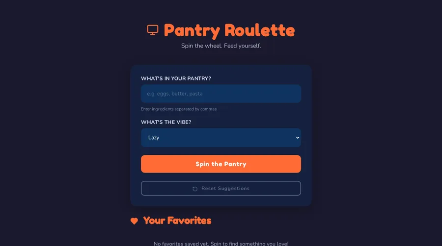 Pantry Roulette app screen: ingredient input, vibe selector dropdown set to 'Lazy', and a Spin the Pantry button.
